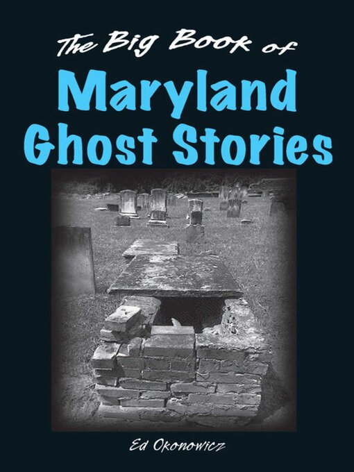 Cover image for Big Book of Maryland Ghost Stories